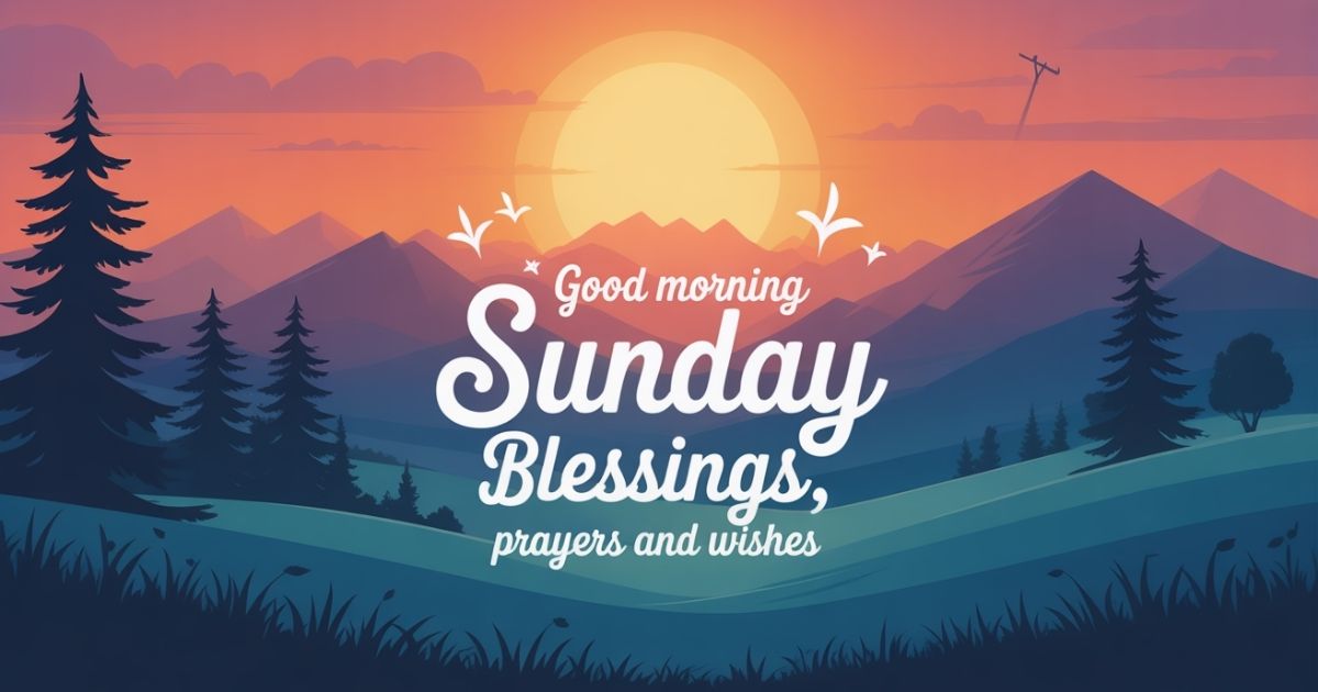 Good Morning Sunday Blessings