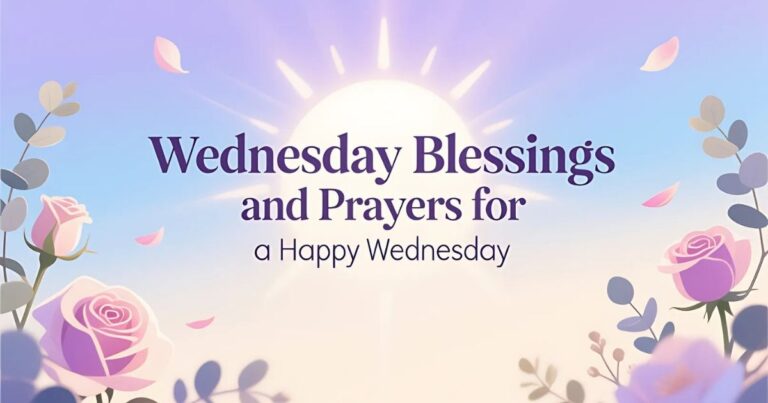 Wednesday Blessings and Prayers