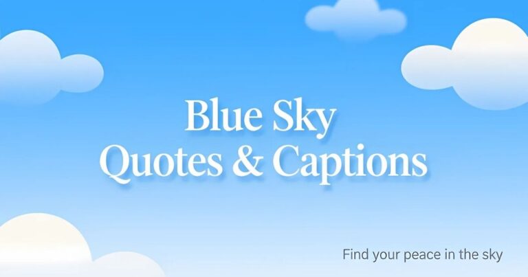 Blue Sky Quotes