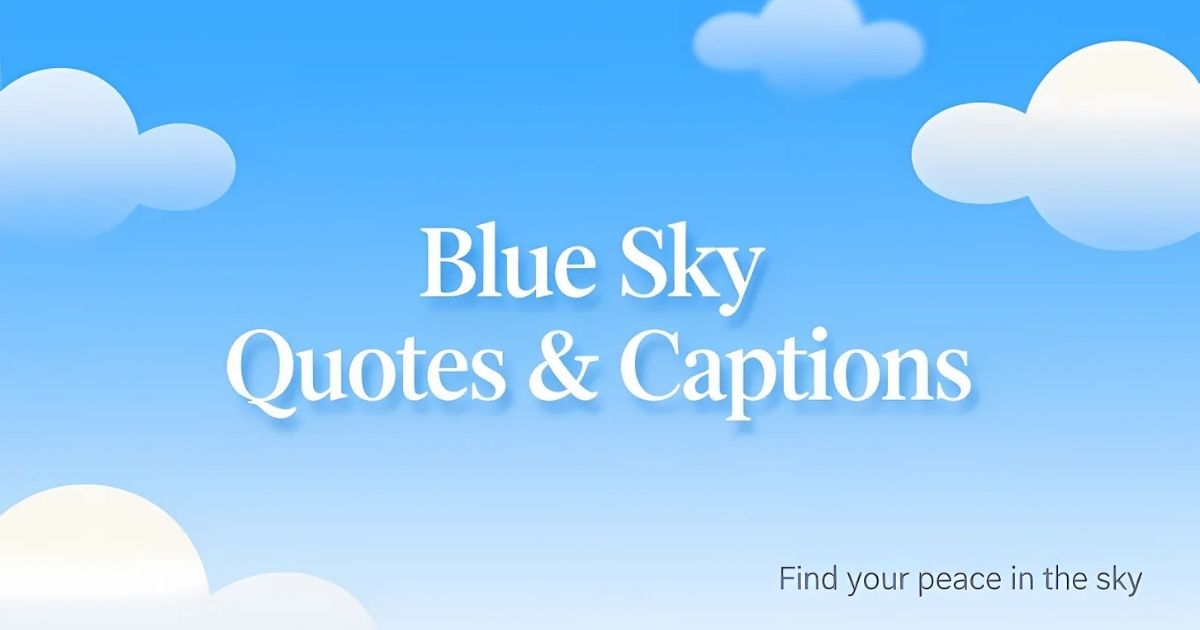Blue Sky Quotes