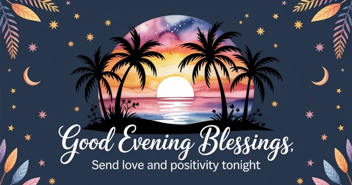 Good Evening Blessings