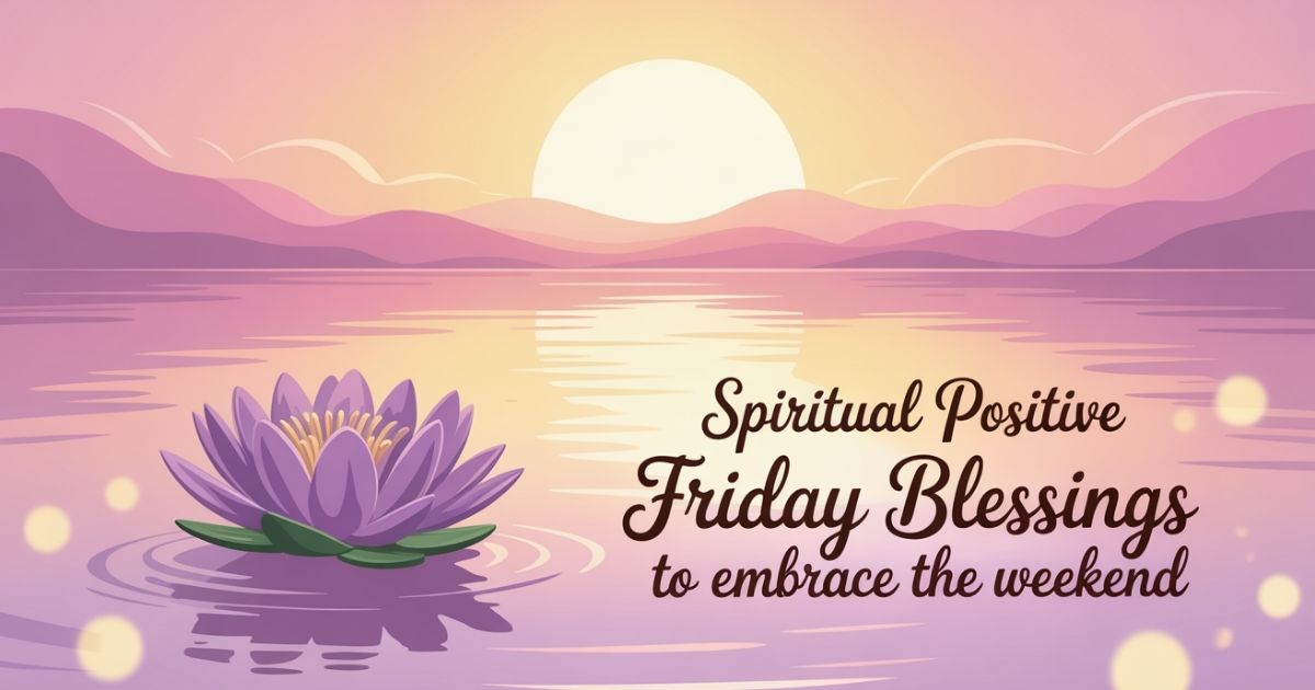 Spiritual Positive Friday Blessings