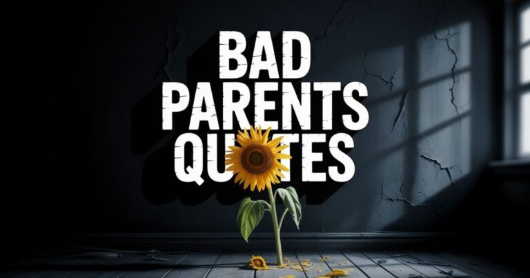 Bad Parents Quotes