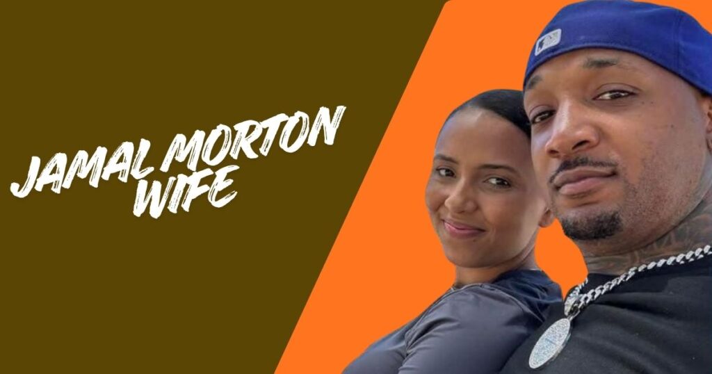 Jamal Morton Wife