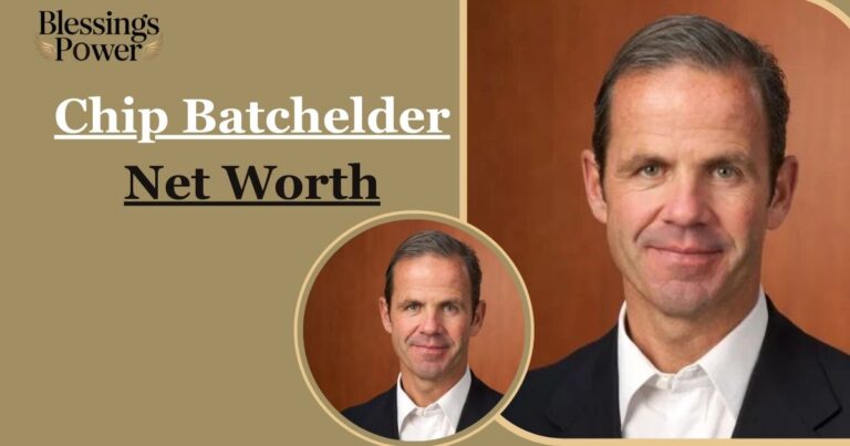 Chip Batchelder Net Worth