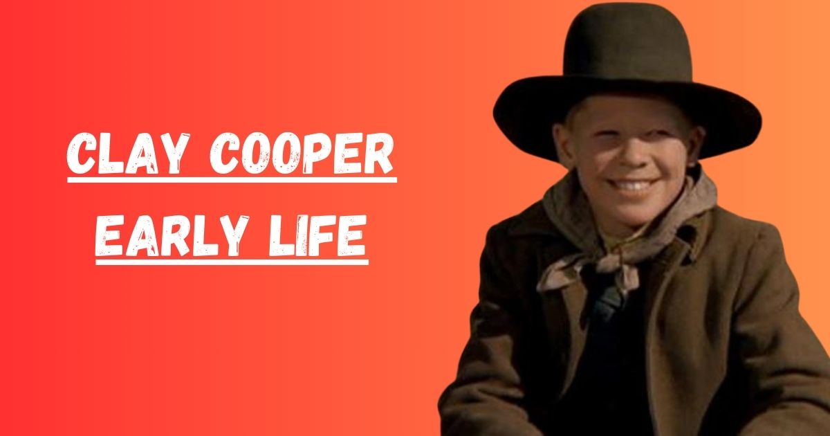 Clay Cooper Early Life