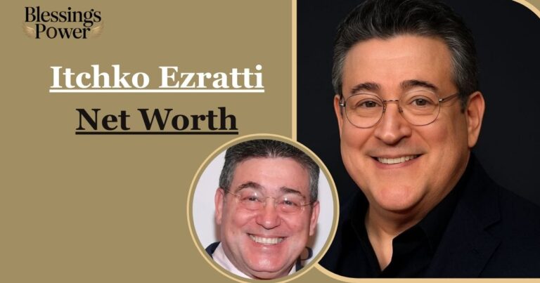 Itchko Ezratti Net Worth