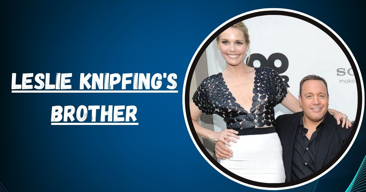 Leslie Knipfing Brother