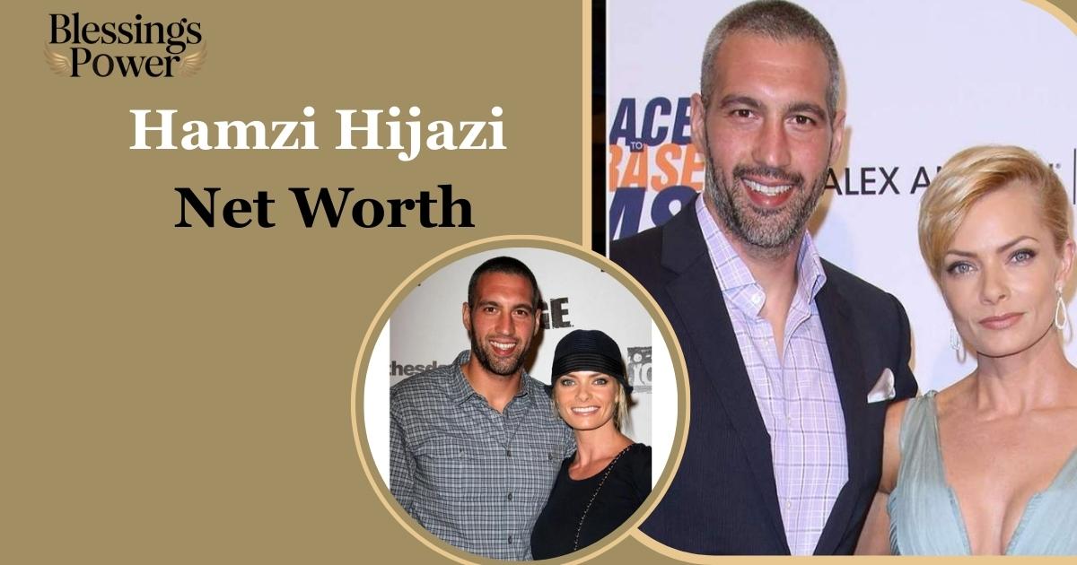 Hamzi Hijazi Net Worth