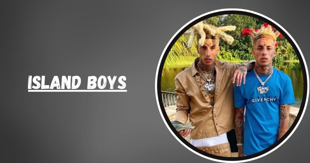 Island Boys